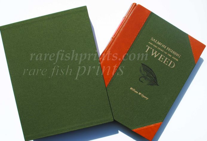 SALMON FISHING  & THE STORY OF THE RIVER TWEED  - NUMBER 75 OF 200 QUARTER LEATHER BOUND LTD EDITIONS